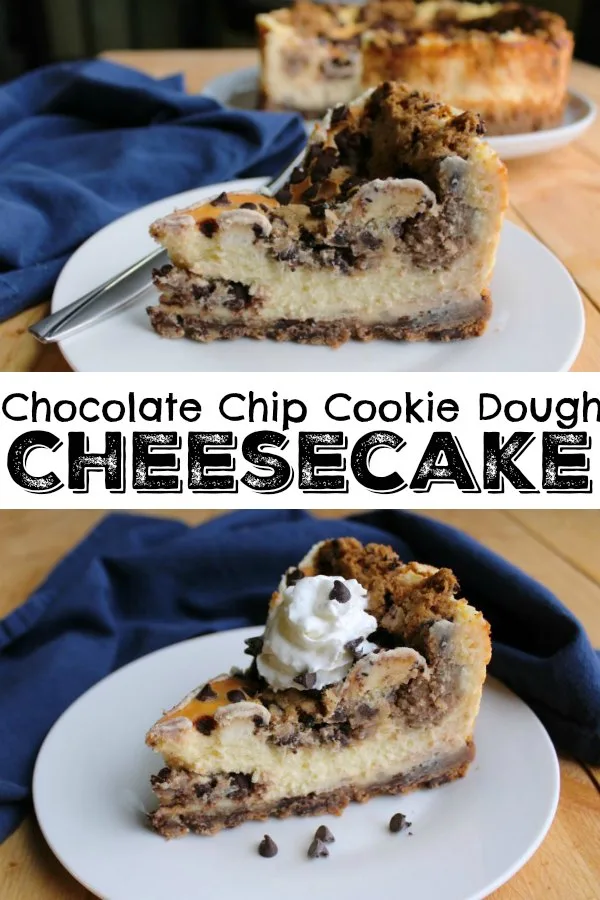 pinnable collage of chocolate chip cookie dough cheesecake pics