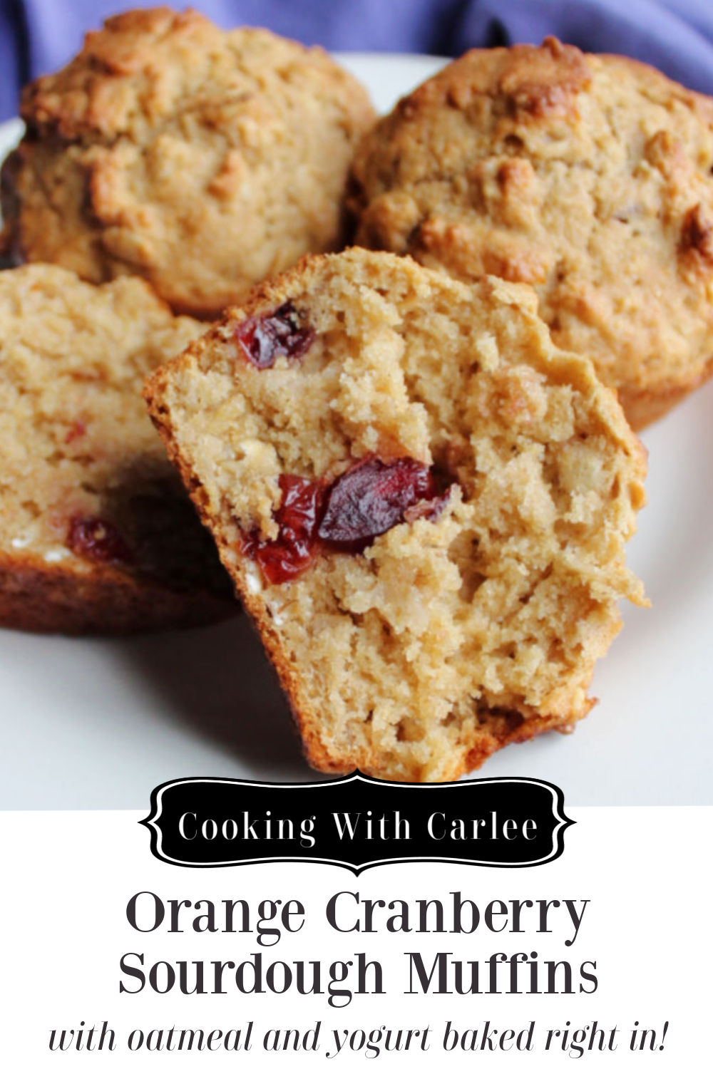 Orange and cranberries come together with just a hint of spice in these oatmeal sourdough muffins. They are a perfect grab and go breakfast or fun healthier brunch treat. 