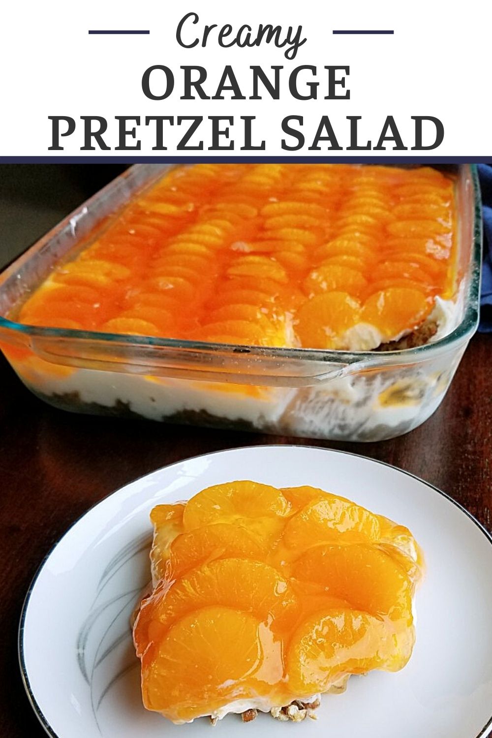 Salty pretzel crust, vanilla cream cheese center and a blast of orange on top, this orange pretzel salad has it all. It is a fun flavor twist on the classic strawberry pretzel salad and it is popping with citrus flavor!