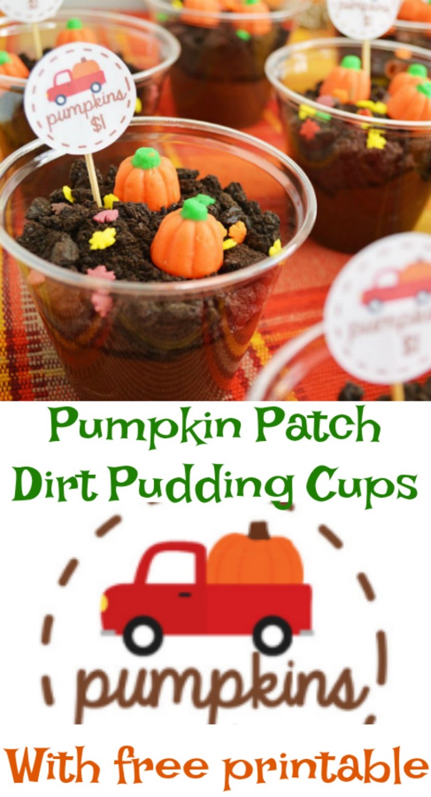 These fun little dirt pudding cups are dressed up and ready for a trip to the pumpkin patch. The free pumpkin truck printable means you can have your own cute treats in no time!