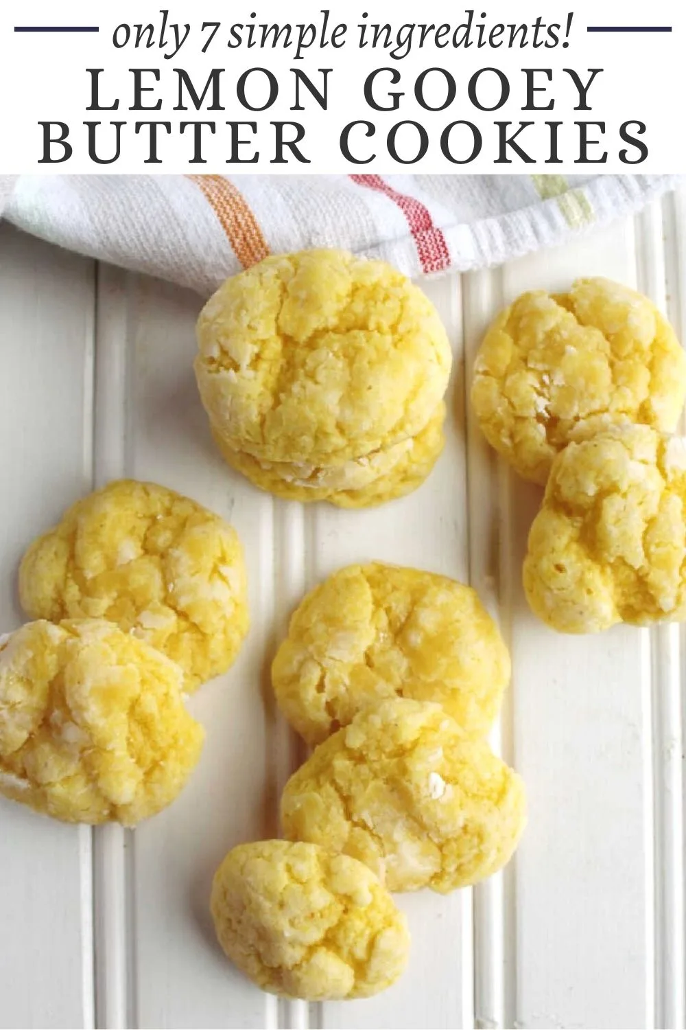 This easy 7 ingredient cookie recipe makes perfectly soft cookies with a gooey butter center and big lemon flavor. They are easy to make with the help of a cake mix and they taste amazing.