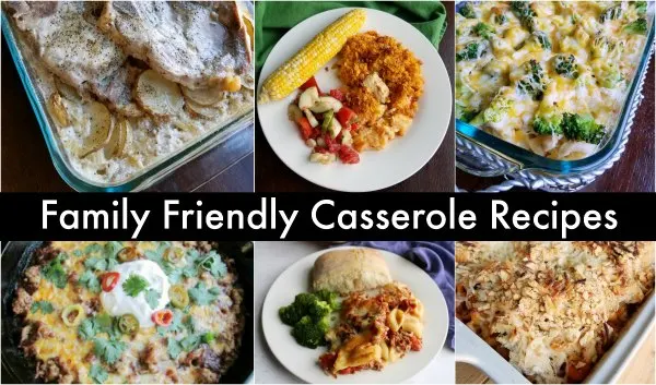collage of family friendly casserole photos