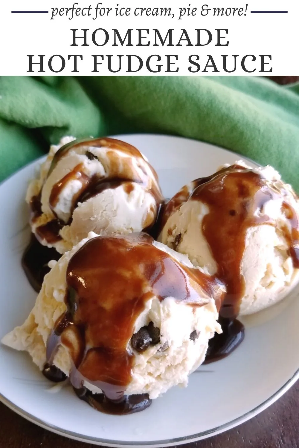 Easy homemade hot fudge sauce comes together in minutes with ingredients you probably have on hand.  It is the perfect ice cream topping, but is also great drizzled over other desserts.