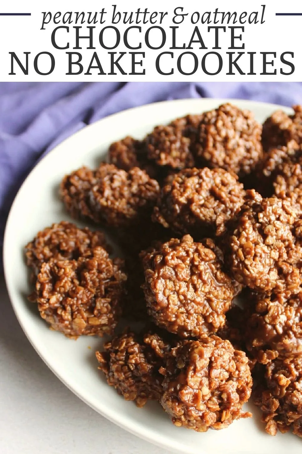 Chocolate no bake cookies are loaded with peanut butter, and oatmeal. They only take a few minutes to make and they taste amazing. They are the perfect quick dessert when you don't feel like turning on the oven.