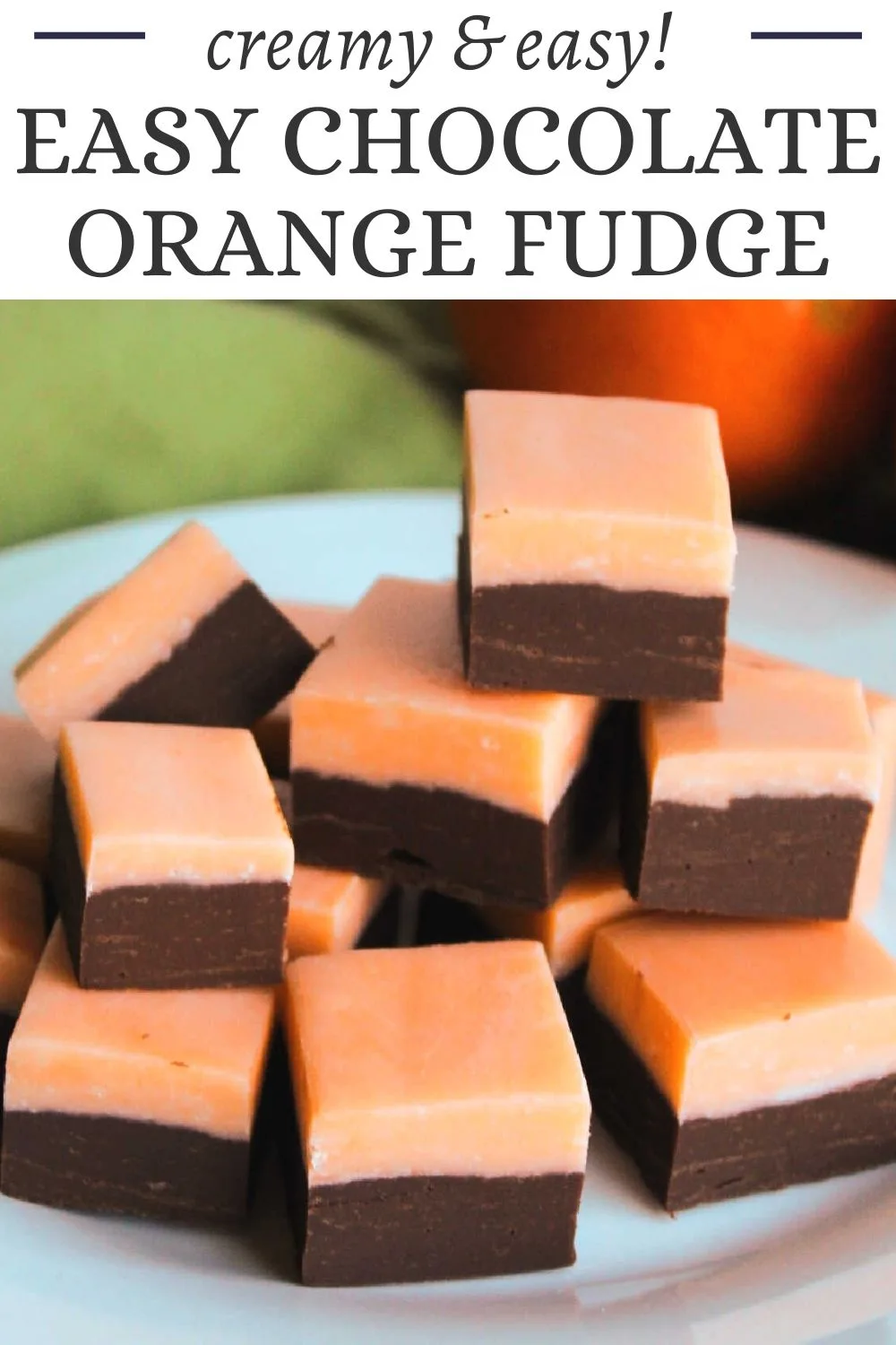 This easy chocolate orange fudge recipe only takes 5 ingredients and a few minutes to make. It is smooth, creamy and a perfect way to satisfy your sweet tooth.
