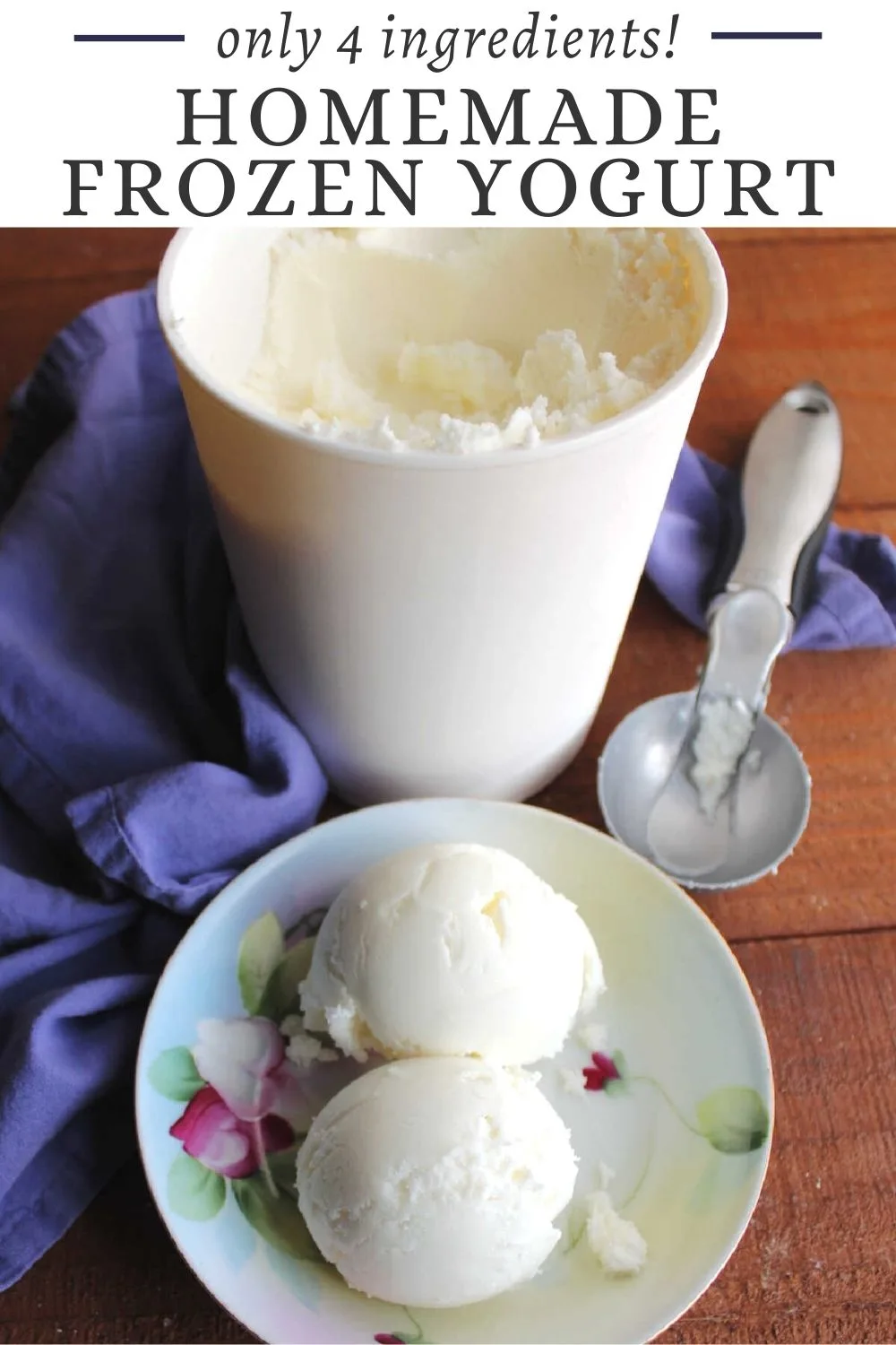 Make homemade frozen yogurt with just 4 simple ingredients. This easy recipe can easily be customized to make all sorts of different flavor combinations.