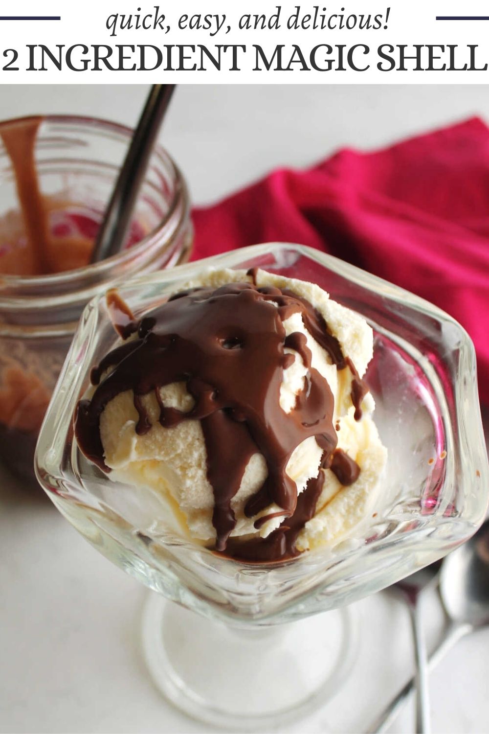 Take your ice cream to the next level with a drizzle of this 2 ingredient chocolate magic shell. It is the perfect topping for your next sundae!