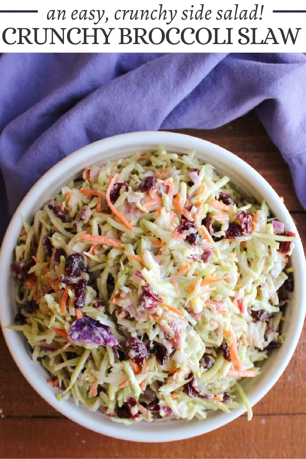 If you love crunchy broccoli salad, you are going to love this broccoli slaw. It has all of the flavors you love with a slightly sweet dressing, dried cranberries and bacon but in a lower prep and easier to eat form.