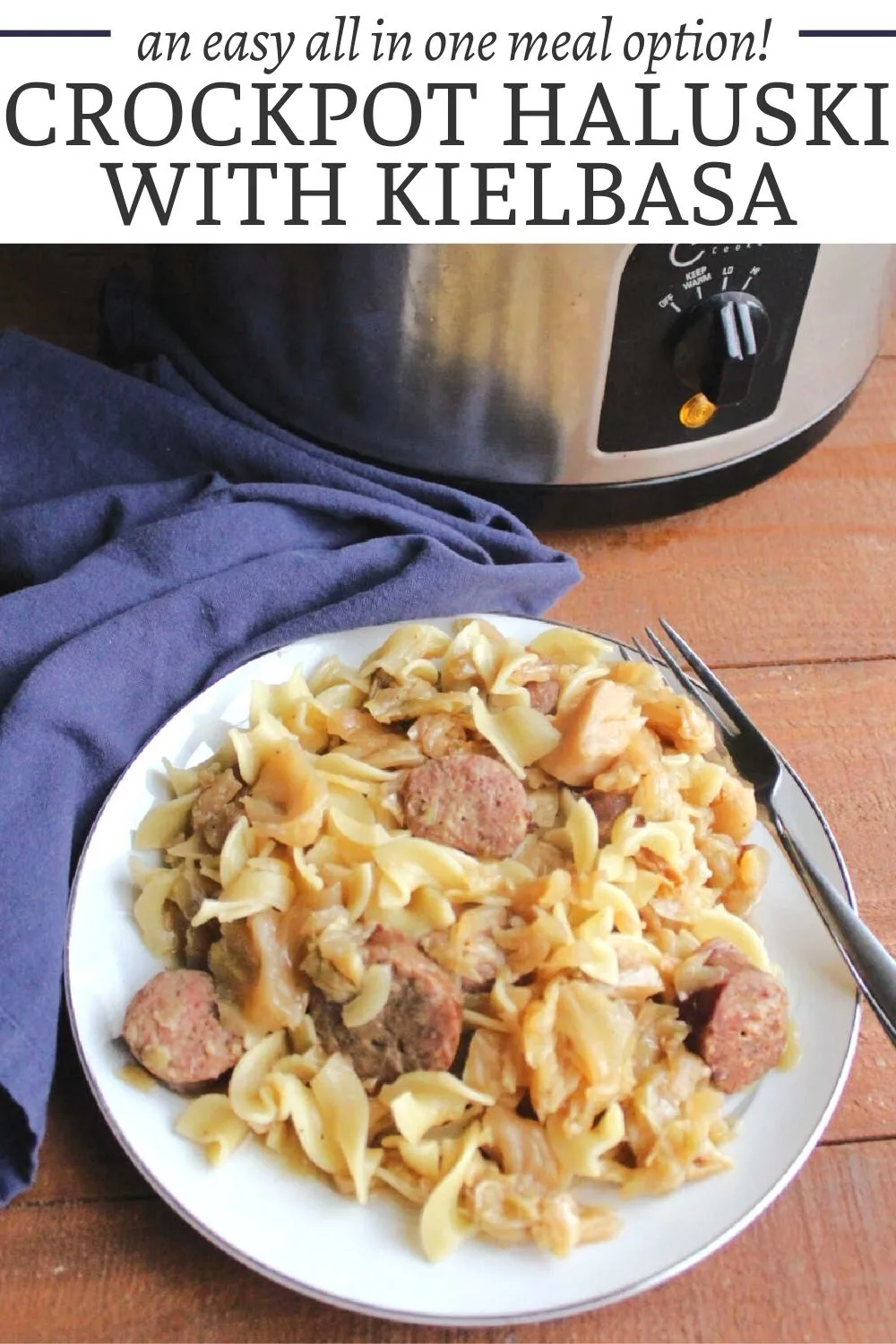 This crockpot haluski recipe combines all of the cabbage, onions, and egg noodles you know and love with the convenience of a slow cooker. Add some kielbasa to make it a whole meal in one. 