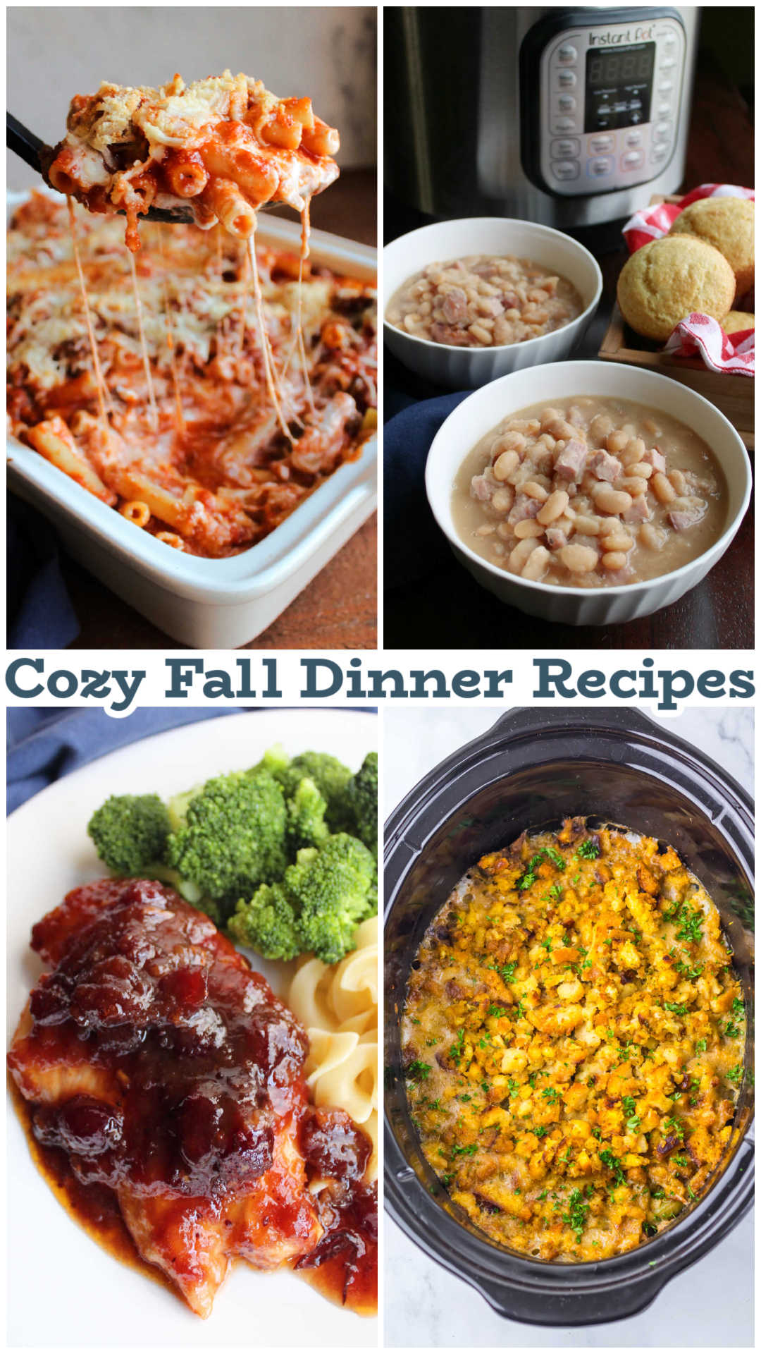 Collage of images including baked ziti, ham and beans, crockpot turkey and stuffing casserole, and cranberry chicken.