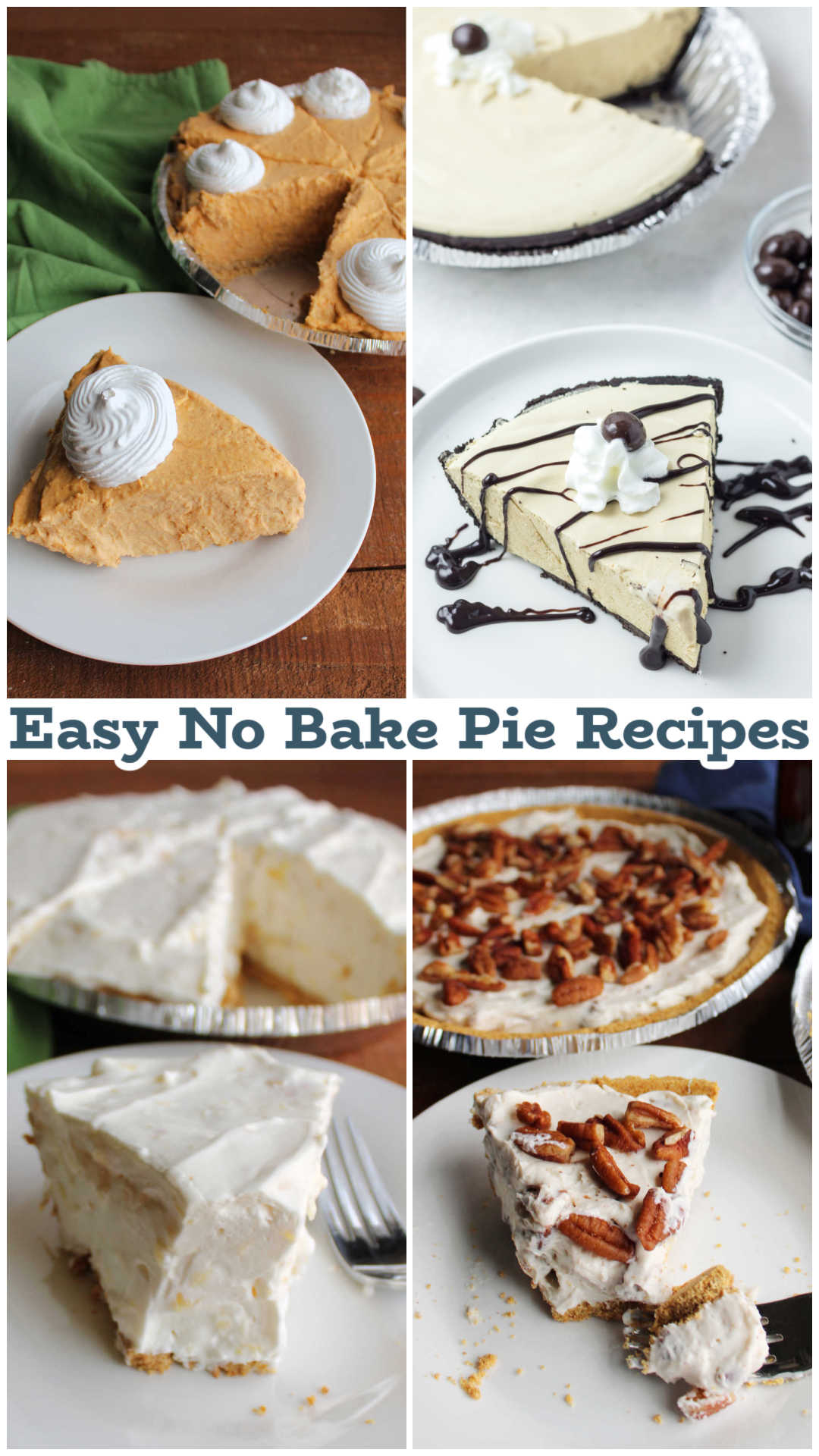 Collage of images of no bake pies including no bake pumpkin pie, coffee pie, pecan cream pie, and pineapple pie. 